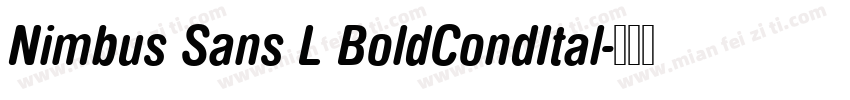 Nimbus Sans L BoldCondItal字体转换